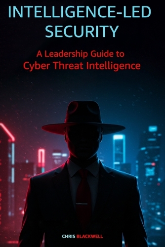 Intelligence-Led Security