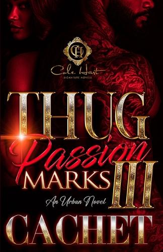 Thug Passion Marks 3