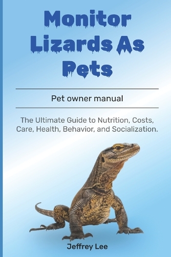 Monitor Lizards As Pets