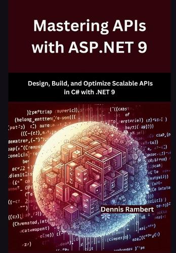 Mastering APIs with ASP.NET 9
