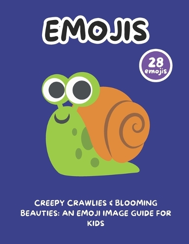 Creepy Crawlies & Blooming Beauties