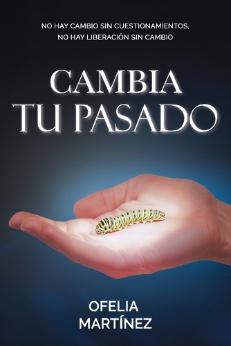 Cambia Tu Pasado