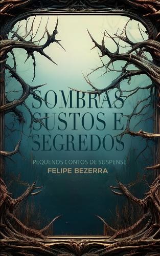 Sombras Sustos e Segredos