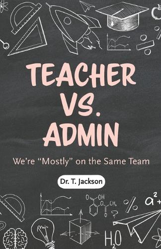 Teachers Vs. Admin
