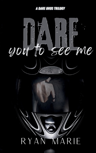 Dare You To See Me