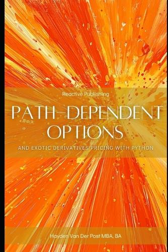 Path-Dependent Options and Exotic Derivatives Pricing with Python