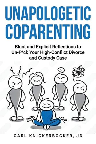 Unapologetic Coparenting