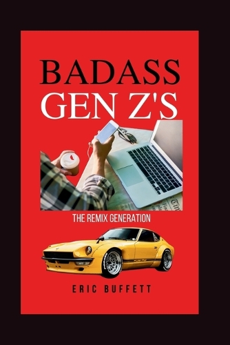 Badass Gen Z's