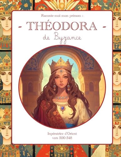 Théodora de Byzance