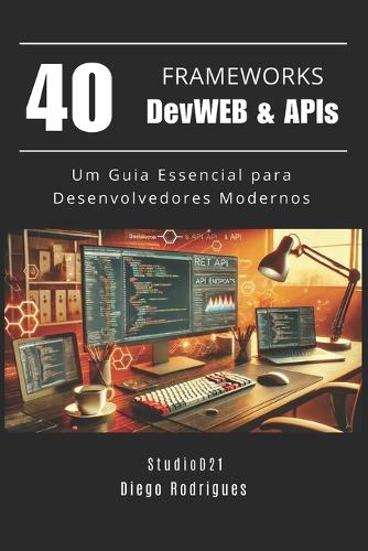 40 FRAMEWORKS DevWEB & APIs