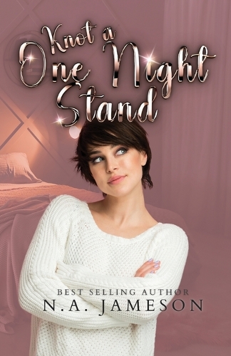 Knot A One Night Stand
