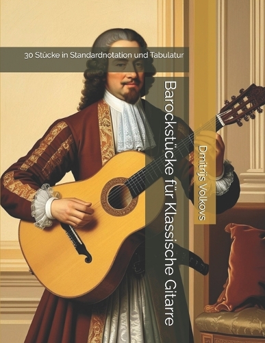 Barockstücke für Klassische Gitarre