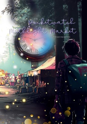 The Pocketwatch of Mothlight Market