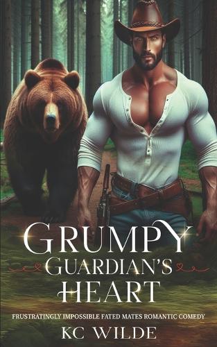 Grumpy Guardian's Heart