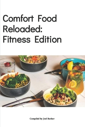 Comfort Food Reloaded