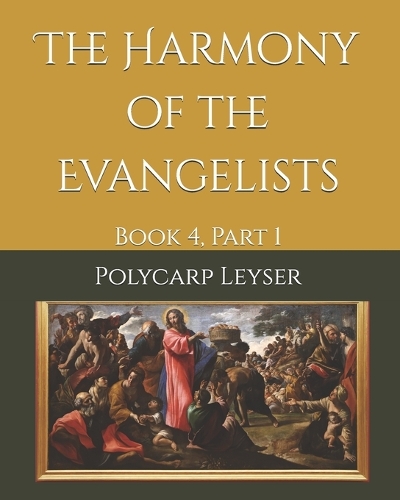 The Harmony of the Evangelists