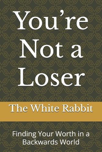 You're Not a Loser