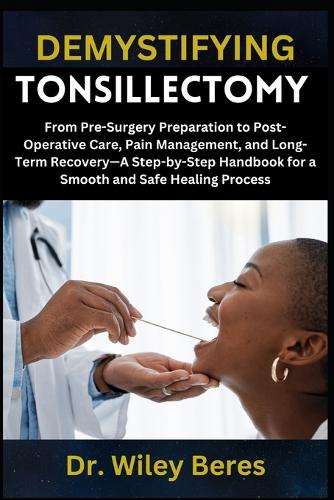Demystifying Tonsillectomy