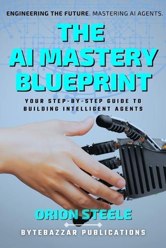 The AI Mastery Blueprint