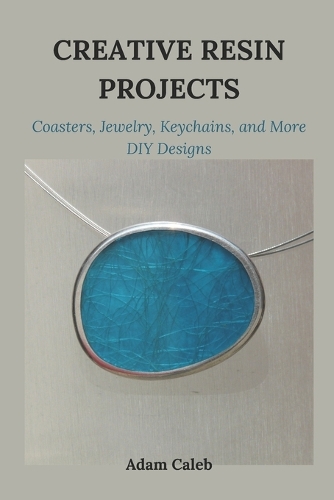 Creative Resin Projects