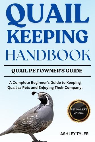 Quail Keeping Handbook