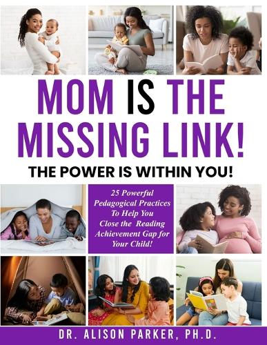 Mom Is the Missing Link!