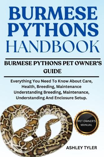 Burmese Pythons Handbook