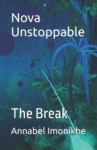 Nova Unstoppable
