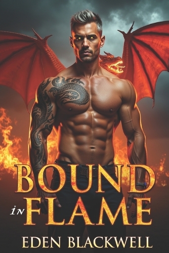 Bound in Flame