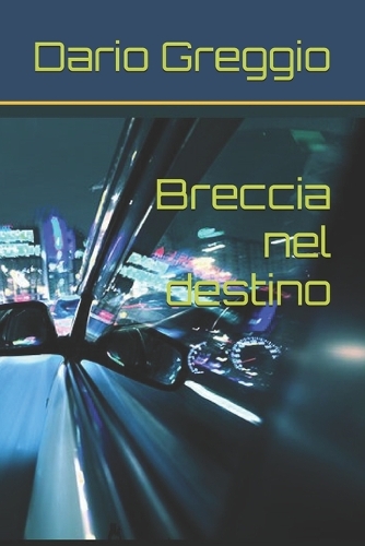 Breccia nel destino