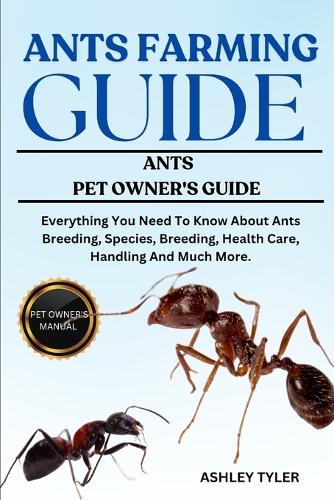 Ants Farming Guide