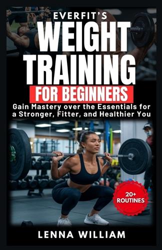 EverFit's Weight Training for Beginners