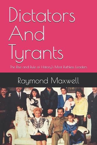 Dictators And Tyrants
