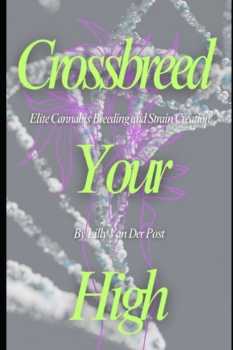Crossbreed Your High