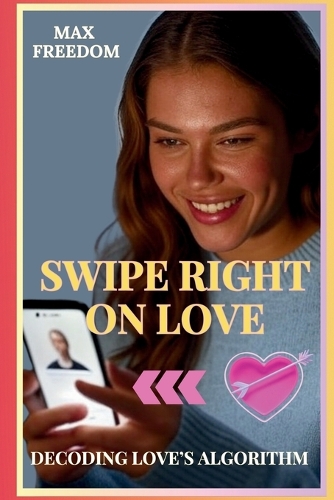Swipe Right for Love