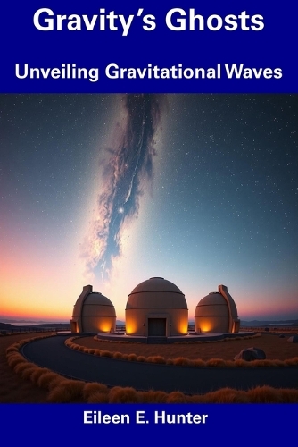 Gravity's Ghosts