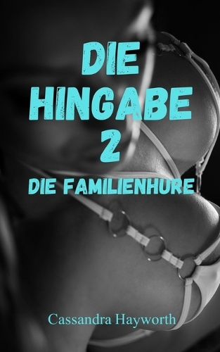 Die Hingabe 2