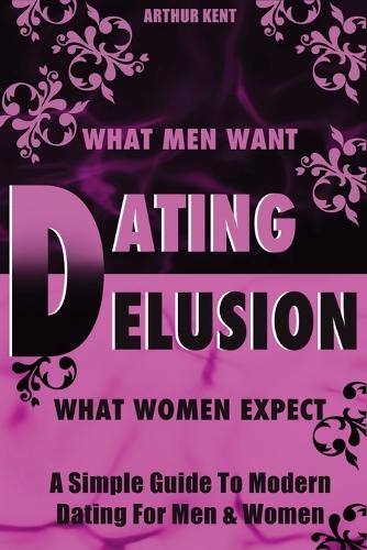 The Dating Delusion