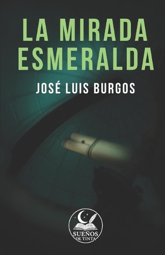 La Mirada Esmeralda