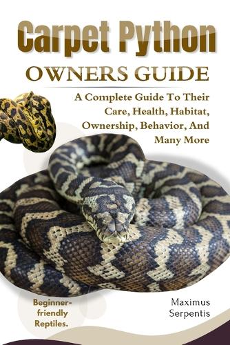 Carpet Python Owners Guide