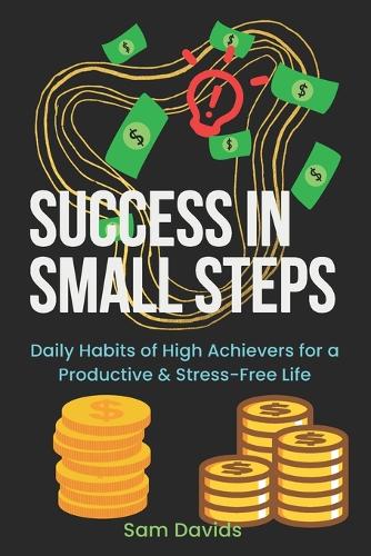Success in Small Steps