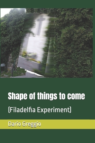 Shape of things to come
