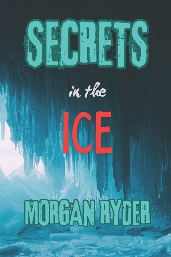 SECRETS in the ICE