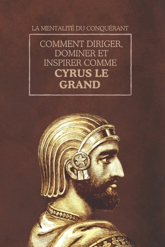 La mentalité du conquérant