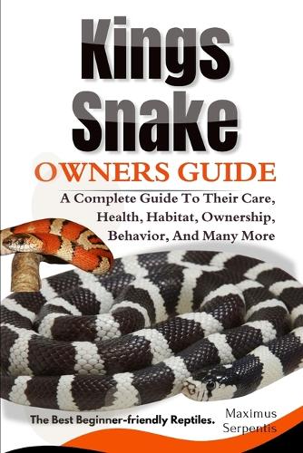 Kings Snake Owners Guide