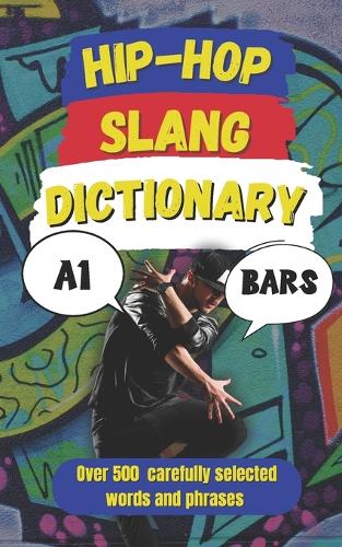 Hip-Hop Slang Dictionary