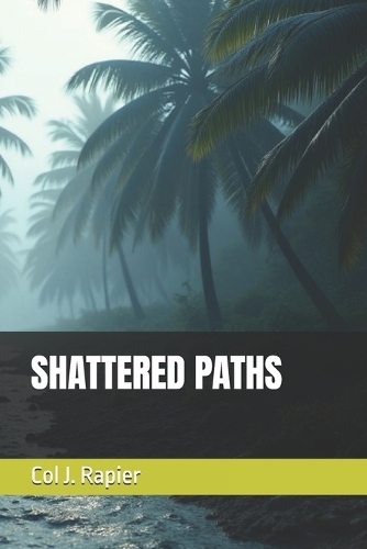 Shattered Paths