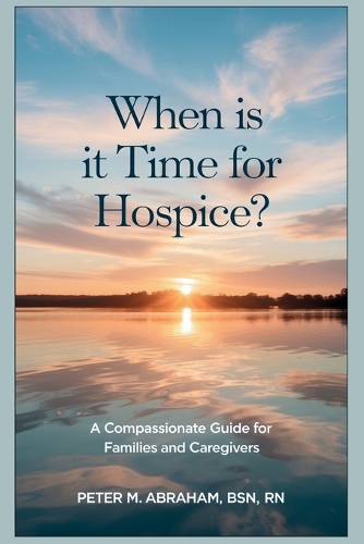 When is it Time for Hospice?