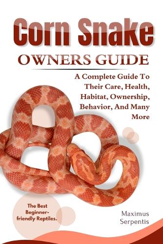 Corn Snake Owners Guide