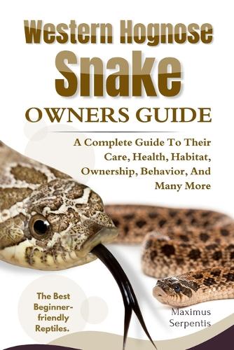 Western Hognose Snake Owners Guide